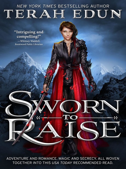 Title details for Sworn to Raise by Terah Edun - Available